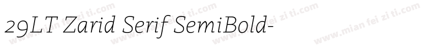 29LT Zarid Serif SemiBold字体转换